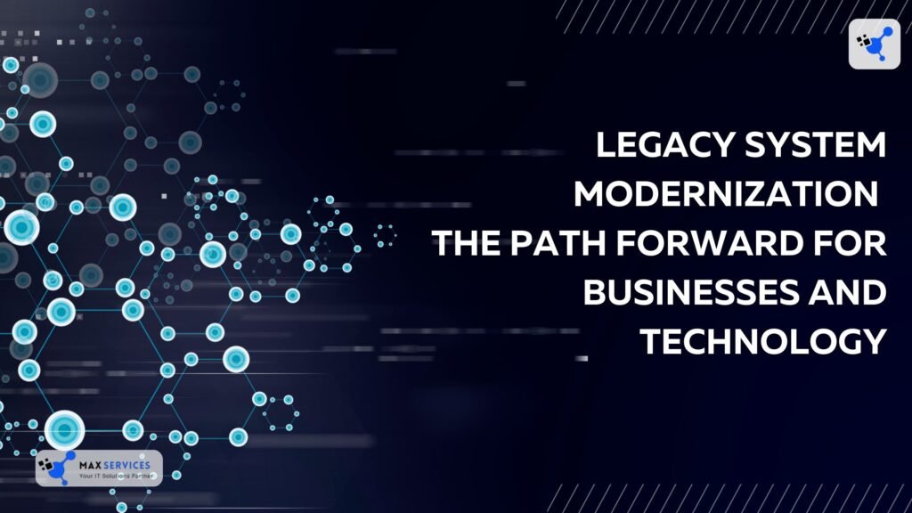 Legacy System Modernization